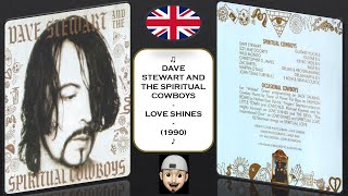 DAVE STEWART AND THE SPIRITUAL COWBOYS - LOVE SHINES