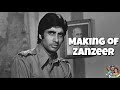 Making Of Zanjeer 1973 Behind The Scenes Of A Classic Amitabh Bachchan Movie