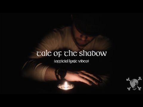 Sail North - Tale of The Shadow (Official Lyric Video)