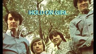 Monkees - Hold On Girl