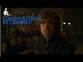 Tyrion Lannister - I Demand A Trial By Combat ...