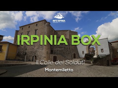 Montemiletto: il colle dei soldati