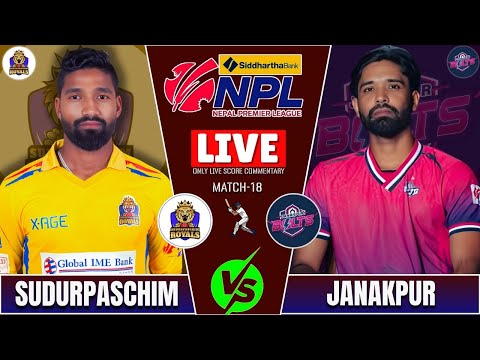SUDURPASCHIM ROYAL vs JANAKPUR BOLTS NPL S2 MATCH -18 LIVE SCORE & COMMENTARY | NEPAL PREMIER LEAGUE
