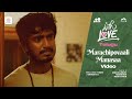 Marachipovaali Manasaa Video Song With Love Telugu Abishan Jeevinth Anaswara Rajan Sean Roldan