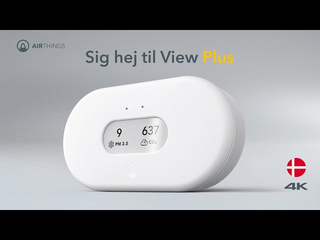 YouTube Video - Airthings View Plus - Product Video - 45-sec - DK