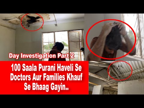 SSD 137 | Day Part 2 |100 saala purani haveli se doctors aur families khauf se bhaag gayin |
