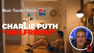 Music Teacher Reacts to Charlie Puth &quot;Girlfriend&quot; | Music Shed #48