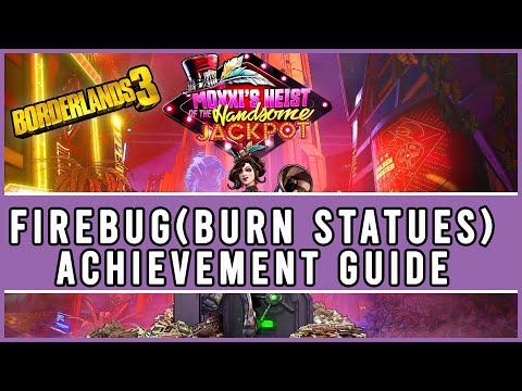 Borderlands 3 - Ember Statues - Firebug Achievement/Trophy