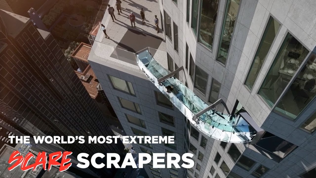 The World's Most Extreme SCAREscrapers