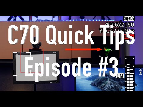C70 Quick Tips Episode #3 - Color/White Balance   4K