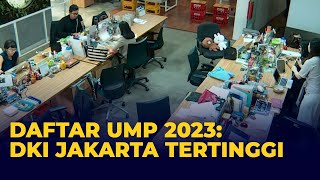 Download lagu Lengkap Kenaikan dan Besaran UMP 2023 DKI Jakarta ... mp3