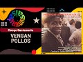 🔥VENGAN POLLOS por MONGO SANTAMARIA - Salsa Premium