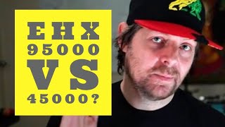 Video thumbnail for EHX 95000 First Thoughts and quick EHX 45000 comparison by Citizen Warwick