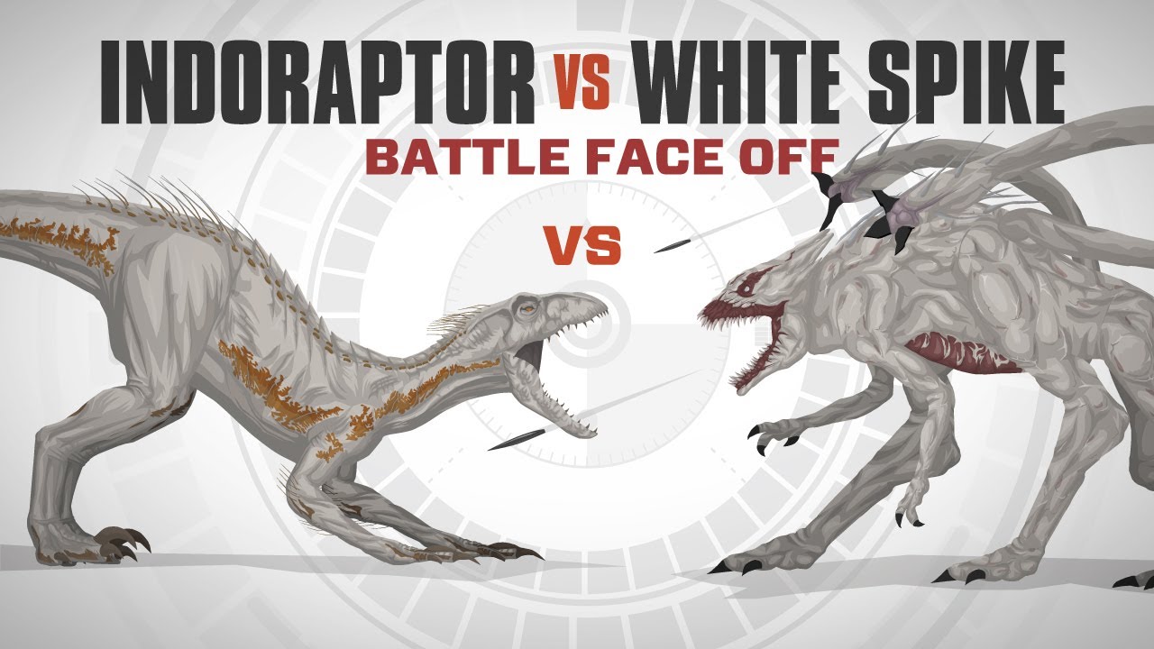 Indoraptor vs White Spike | BATTLE FACE OFF | In-Depth Analysis