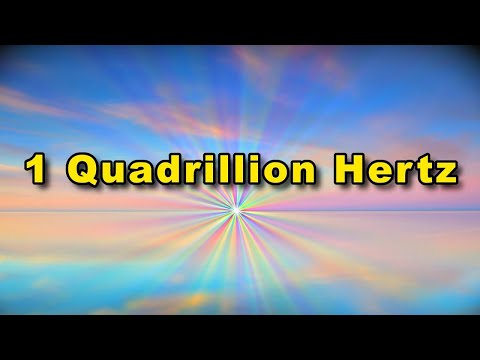 ᴴᴰ 1 QUADRILLION Hz (1000000000000000 Hertz) Purify Pineal Gland CLEAN BINAURAL TONES