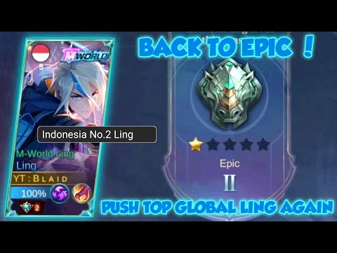 RESET SEASON BACK TO EPIC ! PUSH TOP GLOBAL LING AGAIN ! TOP GLOBAL LING - MLBB