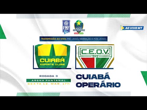 Mato-grossense Martinello Sicredi 2021 - Cuiabá x Operário  - 3ª Rodada