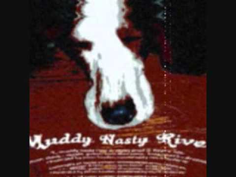 Muddy Nasty River - Floyds Nob