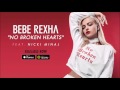 Bebe Rexha ft. Nicki Minaj - No Broken Hearts [Clean/Edited]