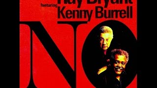 Ray Bryant featuring Kenny Burrell - A Taste of Honey