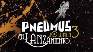 Pneumus y Swing México Volumen 3 en Lanzamiento