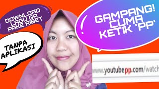 Download lagu CARA DOWNLOAD LAGU DARI YOUTUBE KE PLAY MUSIK 2020 - CUMA KETIK 'PP' mp3 Download lagu CARA DOWNLOAD LAGU DARI YOUTUBE KE PLAY MUSIK 2020 - CUMA KETIK 'PP' mp3