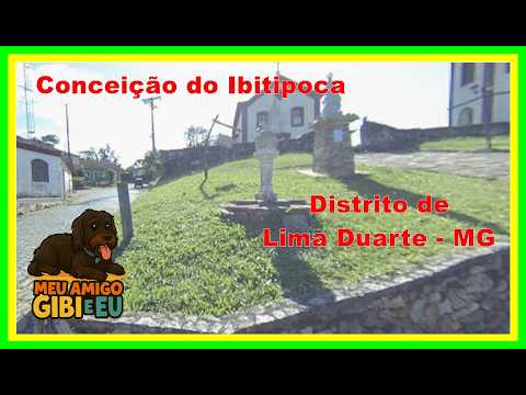 Conceição do Ibitipoca Distrito de Lima Duarte Município da Zona da Mata Mineira Ep 3