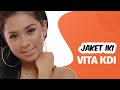 Vita KDI Jaket Iki Official Music Video