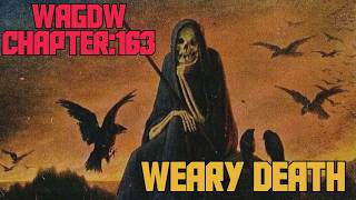 WAGDW 163: Weary Death #podcast #survival