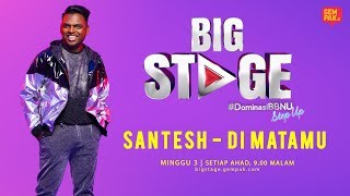 Download lagu Santesh - Di Matamu | BIG STAGE 2019 mp3 Download lagu Santesh - Di Matamu | BIG STAGE 2019 mp3