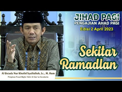 Jihad Pagi Edisi 2 April 2023 - Sekitar Ramadlan