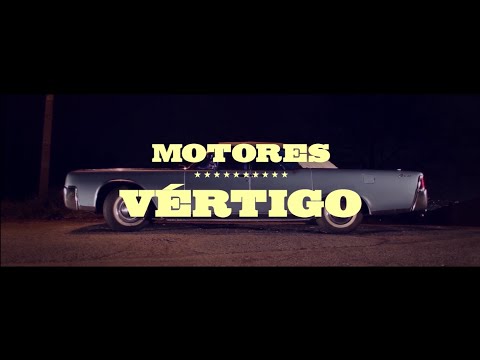 MOTORES   Videoclip   VÉRTIGO