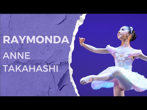 YAGP 2023 Finals Pre-Competitive Women Silver Medalist Anne Takahashi - Age 10 - Raymonda