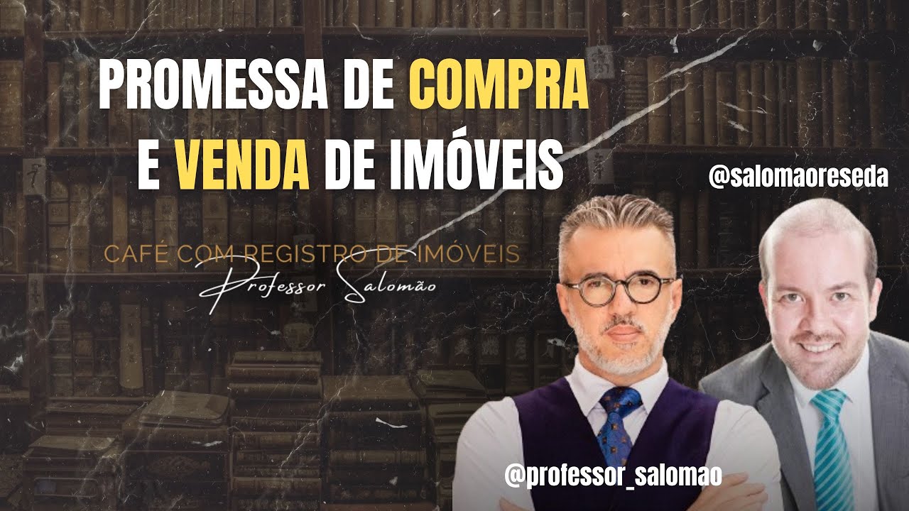 Promessa de Compra e Venda de Imóveis e Outros "Causos" Condominiais🏡 Com Salomão Resedá
