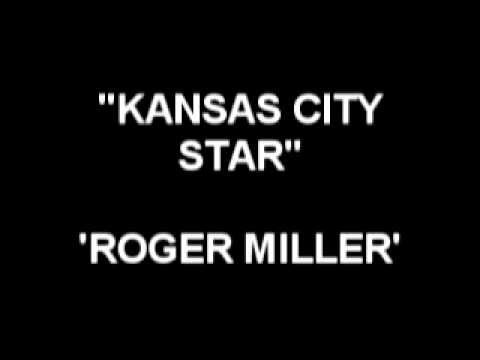 Kansas City Star - Roger Miller