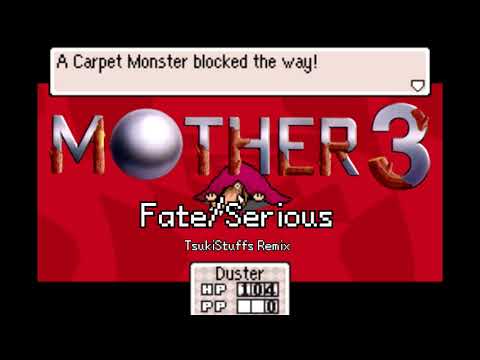 MOTHER 3 - Fate/Serious (TsukiStuffs Remix)