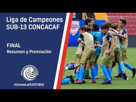 Final y Premiación de Liga de Campeones Sub-13 CONCACAF