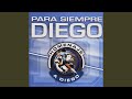 Para Siempre Diego