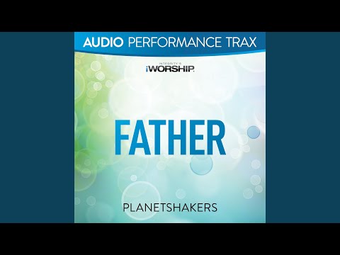 Father [Original Key Trax Without Background Vocals]