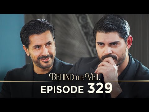Gelin 329.Bölüm | Behind the Veil Episode 329 [ Season 3 ]