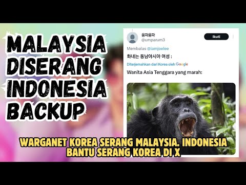 Korea's racism towards Malaysia makes Indonesia intervene