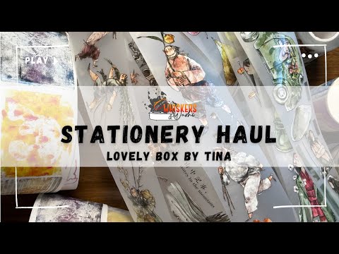 Stationery Haul - LovelyBoxbyTina - YDK Pet tapes!