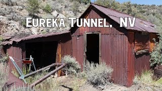 Ghost Towns &amp; Mines: Eureka Tunnel, NV 2018