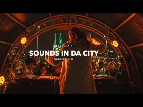 Afterclapp @ Sounds in da City (Florianópolis,SC) FULLSET