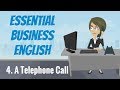 Essential Business English 4 A Telephone Call