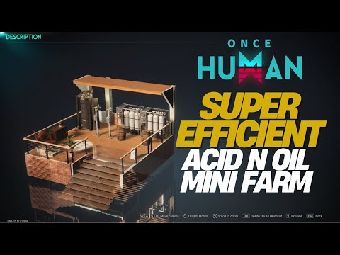 Once Human: Super Efficient Acid Farm and Oil Farm | Acid v2
