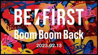 BE:FIRST / Boom Boom Back -Teaser-