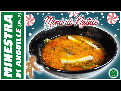 MENÚ DI NATALE (Ep.2) Minestra di anguille con la fregola - Ricetta facile e veloce