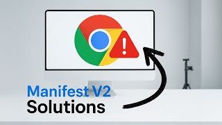[Chrome 142] Install Manifest V2 Extensions on Google Chrome 142 in 20