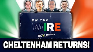 Jumps season preview and Cheltenham and weekend tips | On The Wire